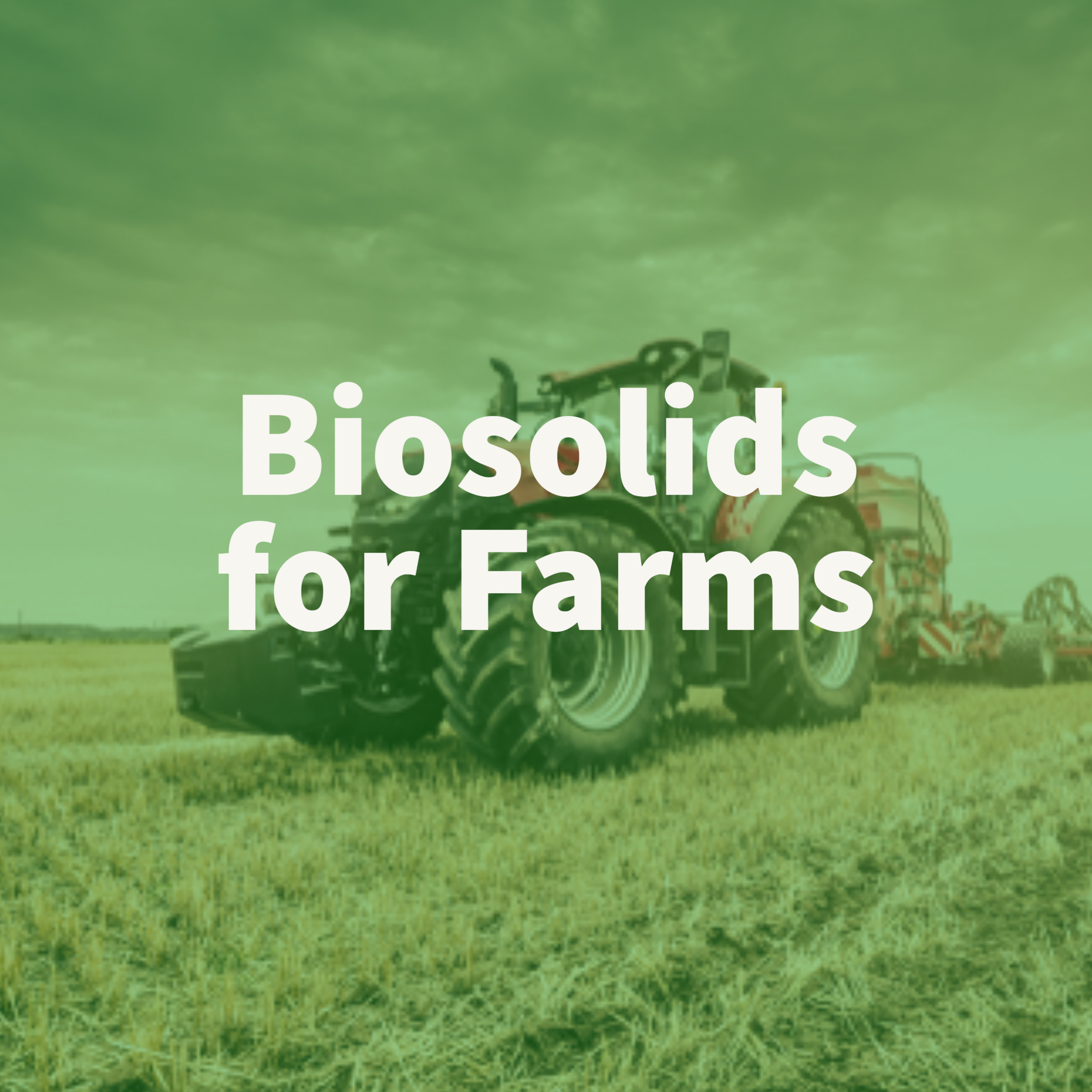 Biosolids for Farms